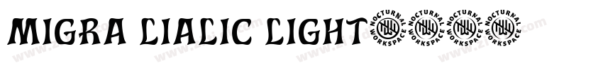 migra lialic light字体转换
